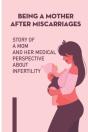 Being A Mother After Miscarriages - Preview