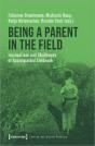 Being A Parent In The Field Â€“ Implications And Challenges Of Accompanied Fieldwork - Preview