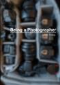 Being A Photographer - Preview