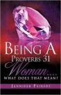 Being A Proverbs 31 Woman...What Does That Mean? - Preview