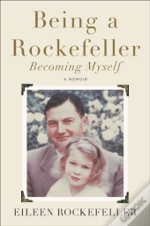 Being A Rockefeller, Becoming Myself