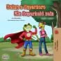 Being A Superhero Ein Superheld Sein - Preview