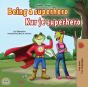 Being A Superhero Kur Je Superhero - Preview