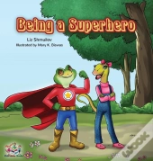 Being A Superhero