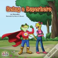 Being A Superhero