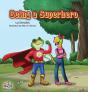 Being A Superhero - Preview