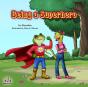 Being A Superhero - Preview
