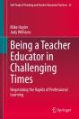 Being A Teacher Educator In Challenging Times - Preview
