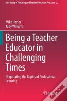 Being A Teacher Educator In Challenging Times