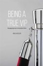 Being A True Vip - Preview