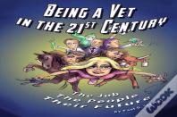 Being A Vet In The 21st Century