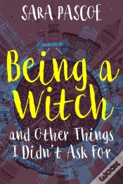 Capa do artigo Being A Witch, And Other Things I Didn