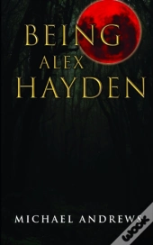 Being Alex Hayden