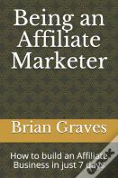 Being An Affiliate Marketer