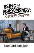 Being And Awesomeness