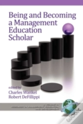 Being And Becoming A Management Educatio