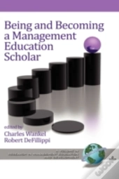 Being And Becoming A Management Educatio