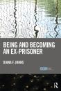 Being And Becoming An Ex-Prisoner - Preview