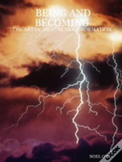 Capa do artigo Being And Becoming : The Art Of Mental Transformation