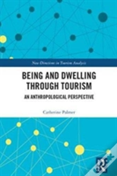 Being And Dwelling Through Tourism
