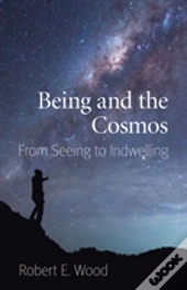 Being And The Cosmos