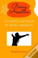 Being Assertive