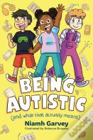Being Autistic (And What That Actually Means)