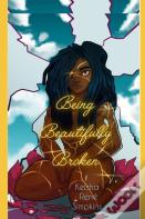 Being Beautifully Broken