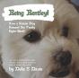 Being Bentley!: How A Rescue Dog Rescued - Preview