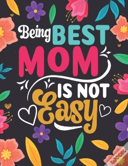 Capa do artigo Being Best Mom Is Not Easy