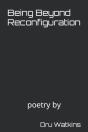 Being Beyond Reconfiguration - Preview