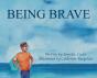 Being Brave - Preview