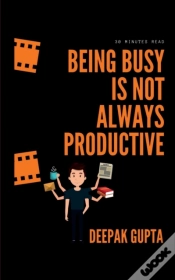 Capa do artigo Being Busy Is Not Always Productive