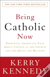 Being Catholic Now