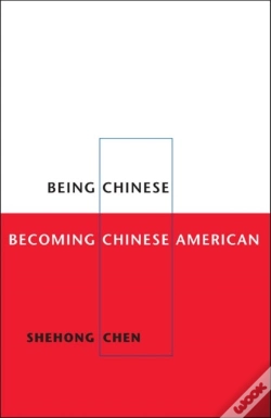 Capa do artigo Being Chinese, Becoming Chinese American