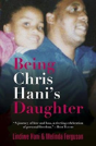 Being Chris Haniâ€™S Daughter - Preview