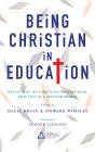 Being Christian In Education - Preview