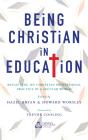 Being Christian In Education - Preview
