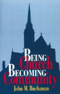 Being Church, Becoming Community - Preview