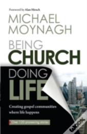 Being Church, Doing Life