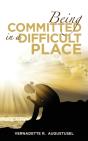 Being Committed In A Difficult Place - Preview