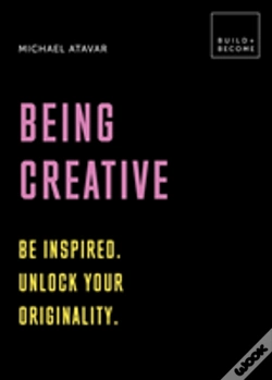 Capa do artigo Being Creative: Be Inspired. Unlock Your Originality.