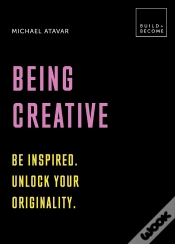 Capa do artigo Being Creative: Be Inspired. Unlock Your Originality