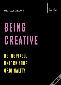 Capa do artigo Being Creative: Be Inspired. Unlock Your Originality
