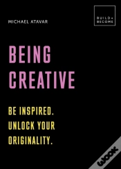 Capa do artigo Being Creative: Be Inspired. Unlock Your Originality