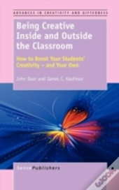 Being Creative Inside And Outside The Classroom