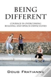 Being Different: Courage In Overcoming B
