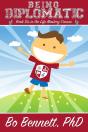 Being Diplomatic: Book Six In The Life Mastery Course - Preview