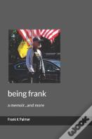 Being Frank