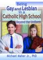 Being Gay And Lesbian In A Catholic High School - Preview